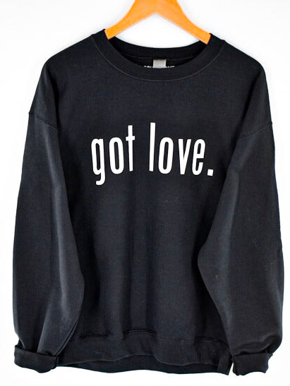 Got Love Sweatshirt