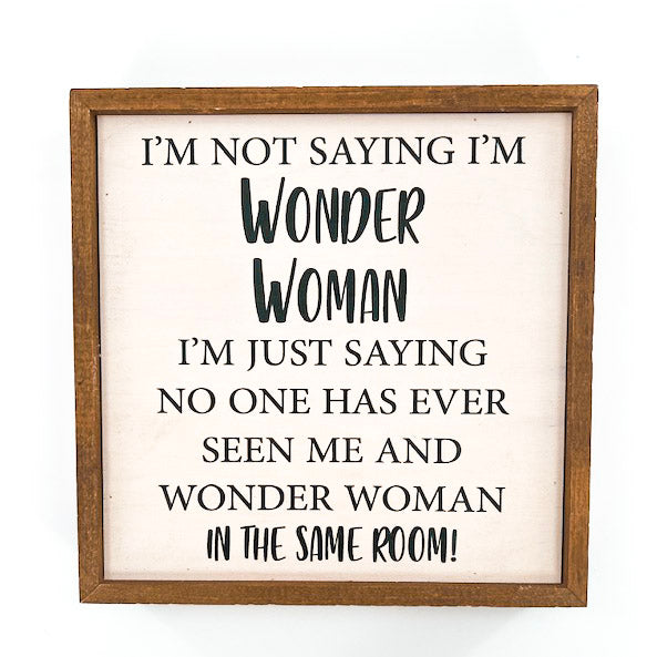 10X10 Wonder Woman Rustic Wooden Sign